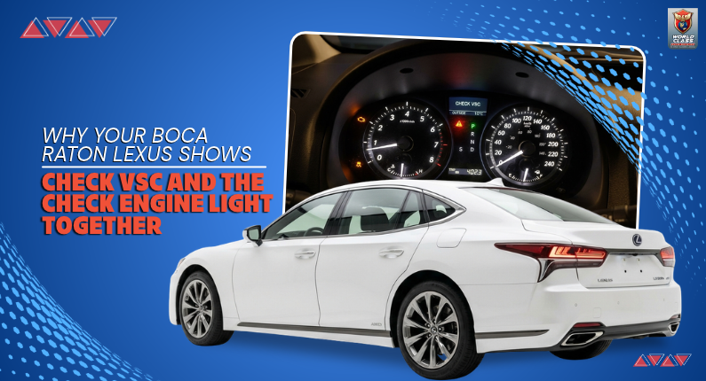 Why Your Boca Raton Lexus Shows Check VSC and the Check Engine Light Together